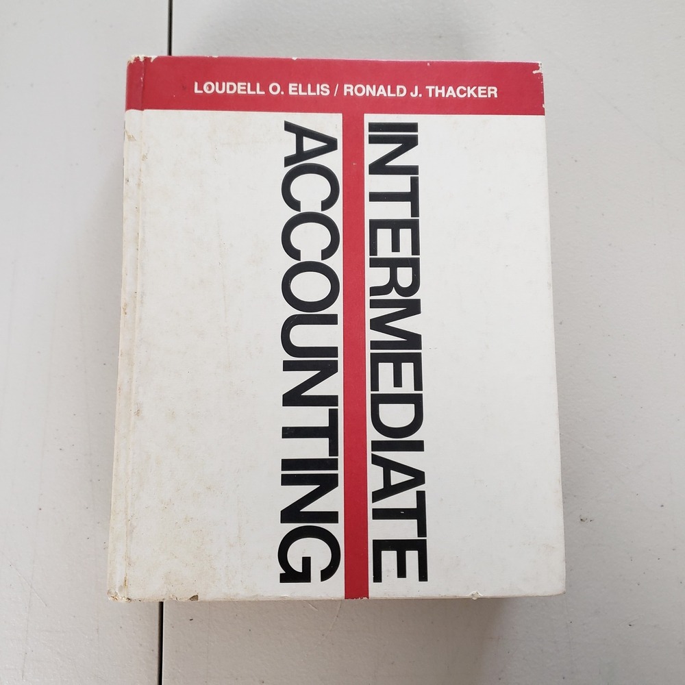 Intermediate Accounting Loudell O Ellis Ronald J Thacker 1980 Hardcover Textbook